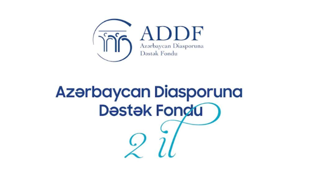 Azərbaycan Diasporuna Dəstək Fondunun yaradılmasından 2 il ötür 