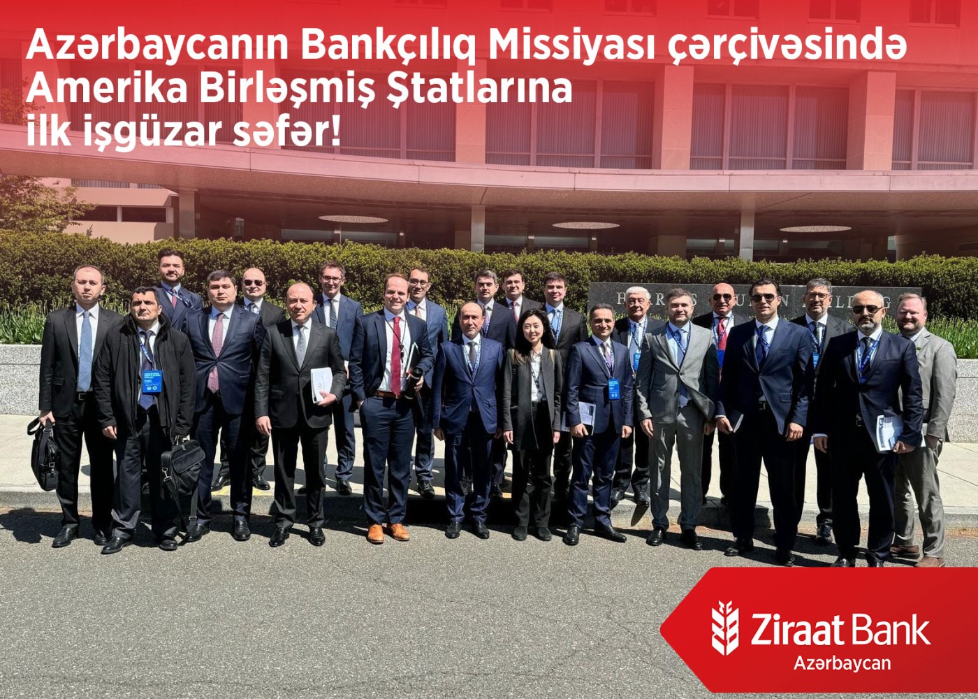 "Ziraat Bank Azərbaycan" ölkəmizin bankçılıq missiyasının ABŞ-yə ilk geniş işgüzar səfərində iştirak edib - FOTO