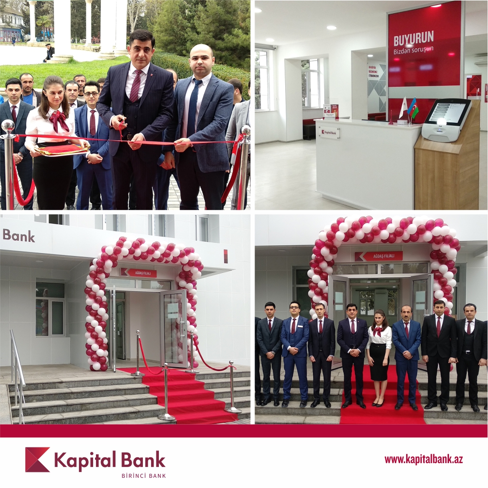 Kapital Bank-ın yenilənən Ağdaş filialı istifadəyə verildi - FOTO