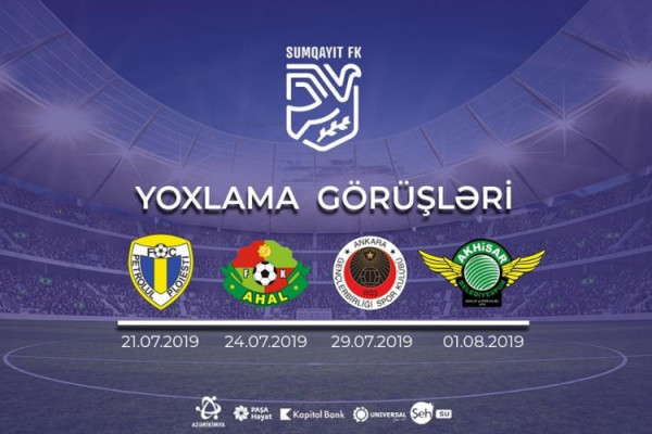 "Sumqayıt” Türkiyədə 4 yoxlama oyunu keçirəcək 
