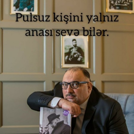 "Pulsuz kişini yalnız anası sevə bilər"- FOTO